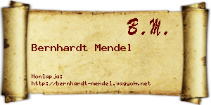 Bernhardt Mendel névjegykártya